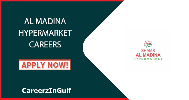 Al Madina Hypermarket Careers